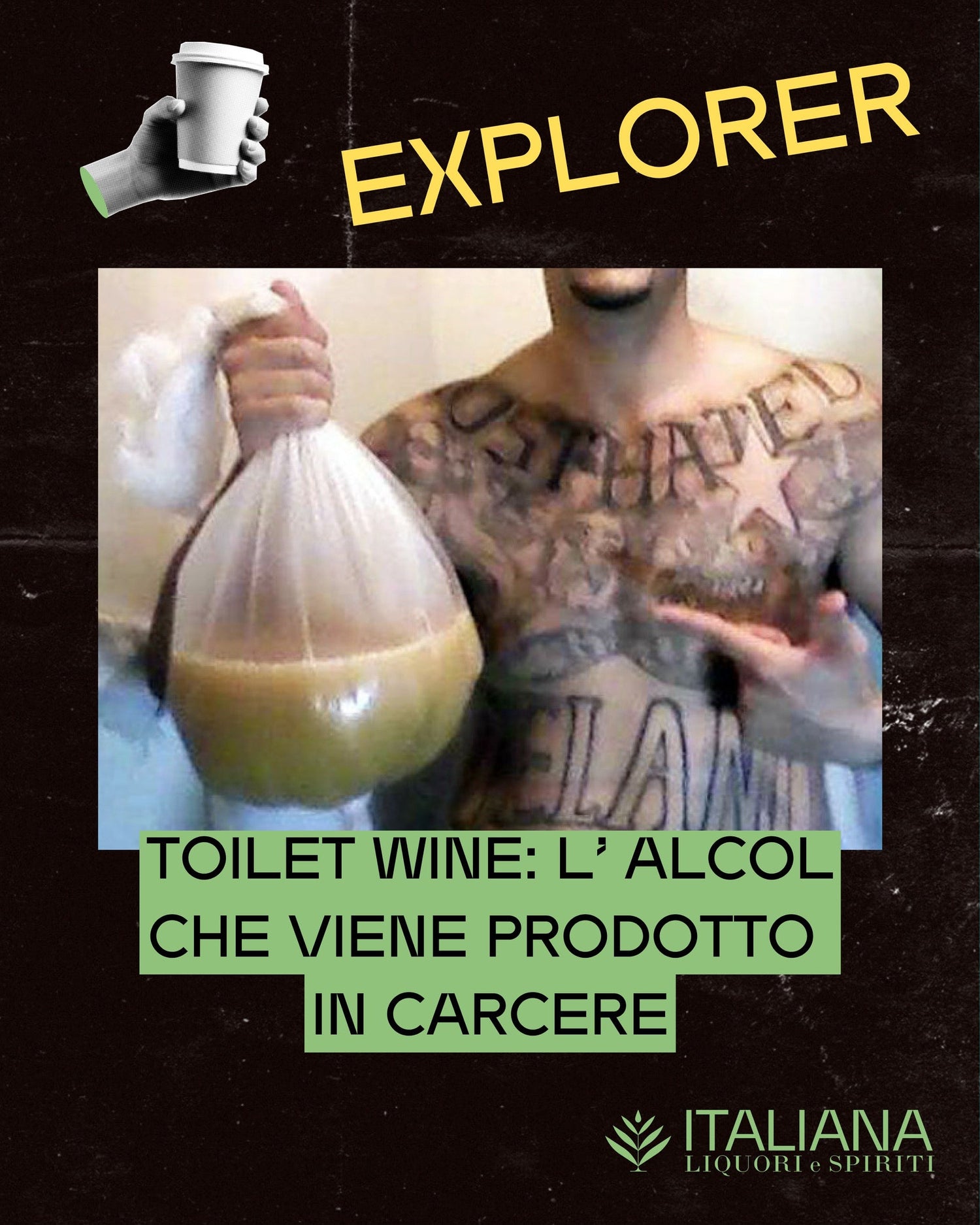 TOILET WINE: L'ALCOL CHE VIENE PRODOTTO IN CARCERE